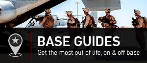 Base Guides: Get the most out of life, on & off base